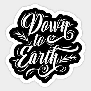 Down to Earth Sticker